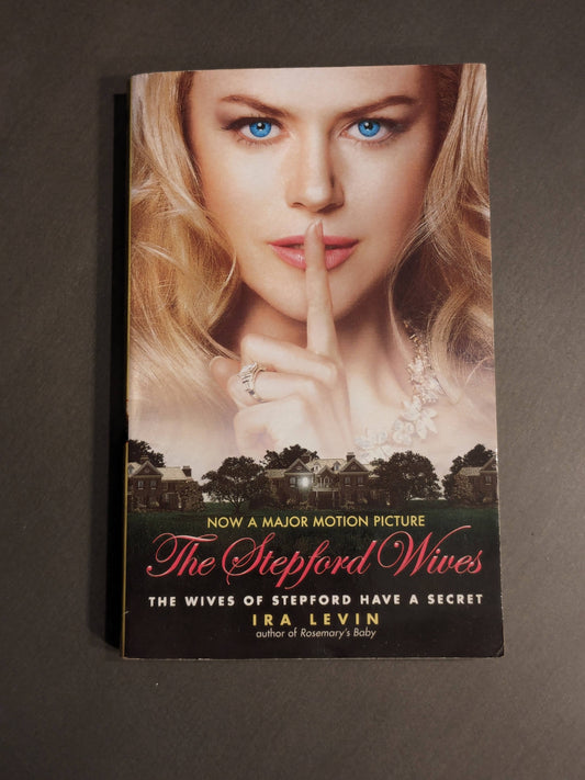 Stepford Wives, The (Film Tie-In Edition) by Ira Levin