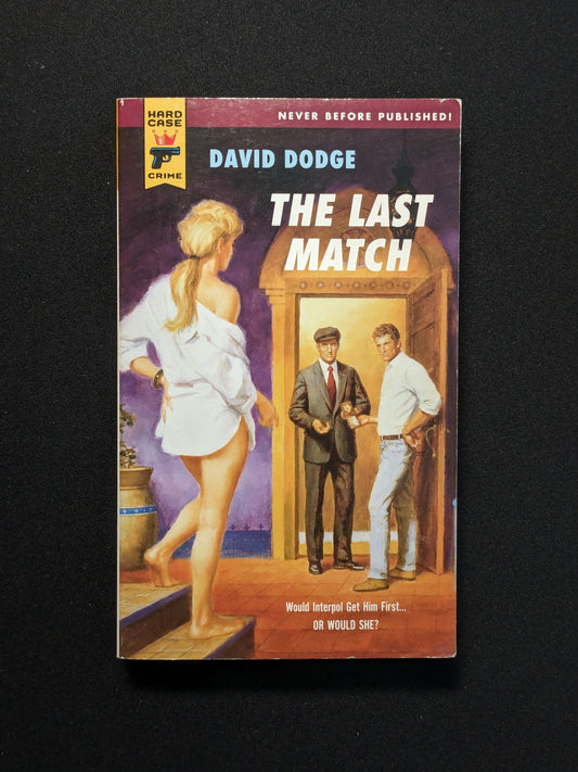 Last Match, The (Hard Case Crime) by David Dodge - 2006 Paperback