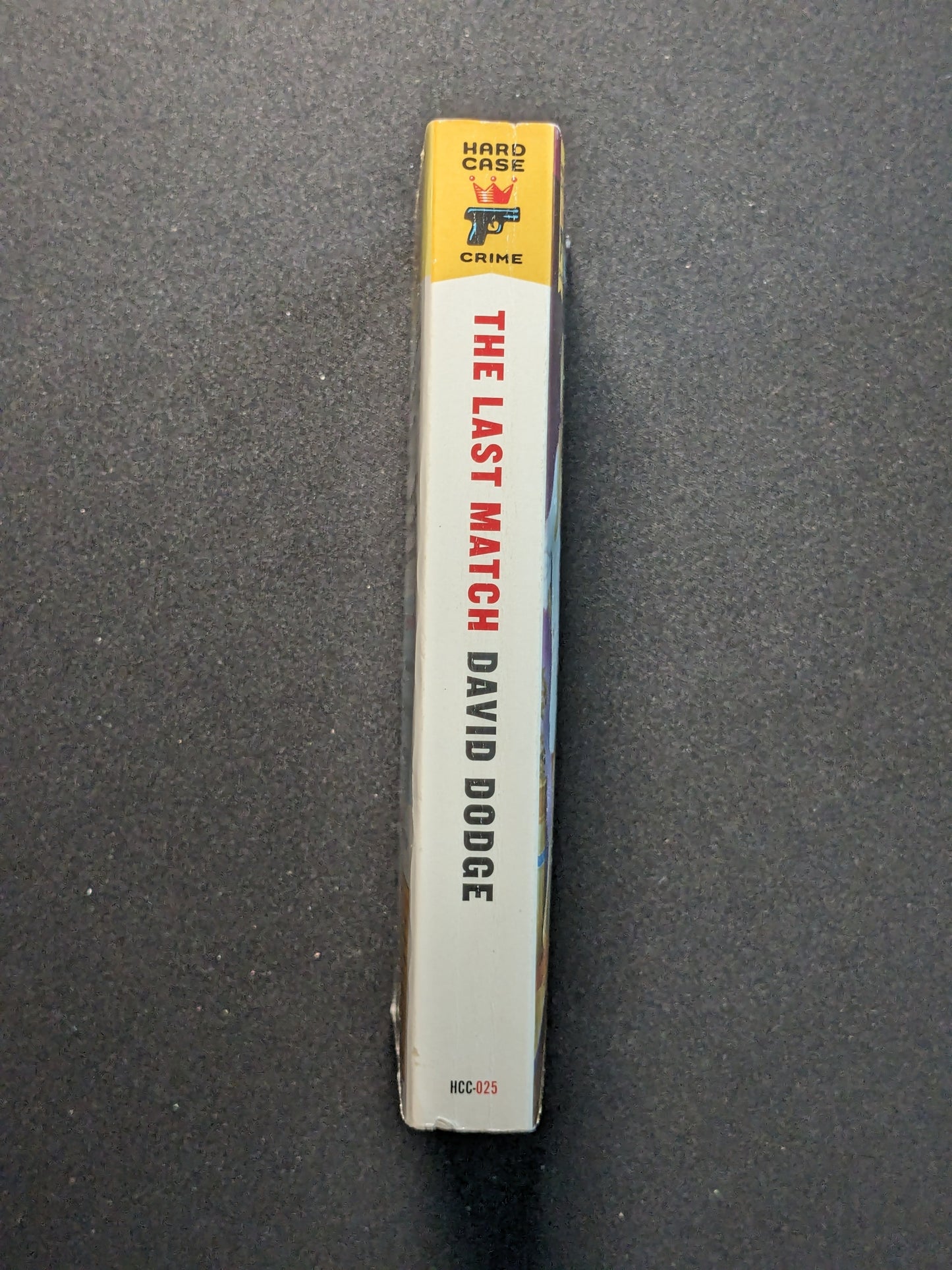 Last Match, The (Hard Case Crime) by David Dodge - 2006 Paperback
