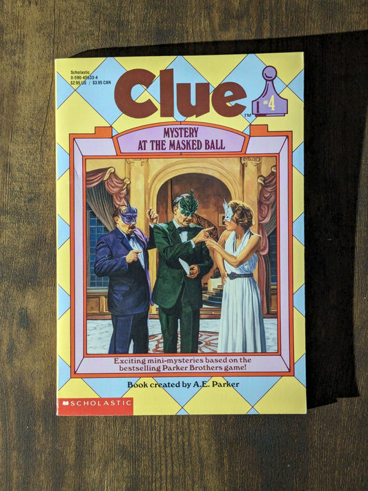 Mystery at the Masked Ball (Clue #4) by A.E. Parker