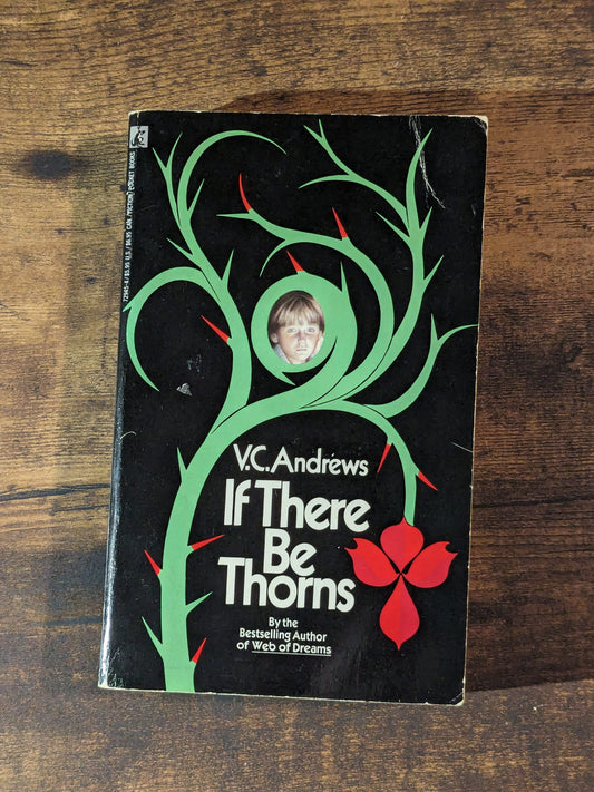 If There Be Thorns (Dollangangers #3) by V.C. Andrews - Vintage Paperback