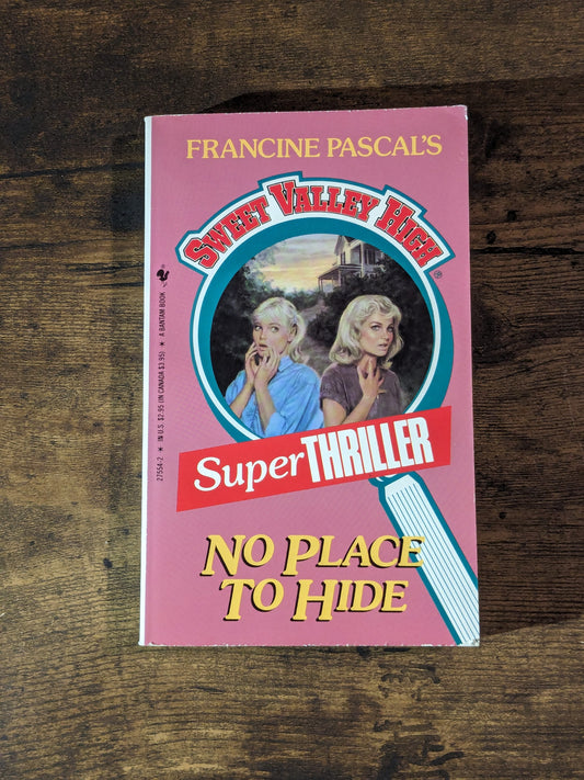 No Place to Hide (Sweet Valley High Super Thrillers #3) by Francine Pascal - Vintage Paperback