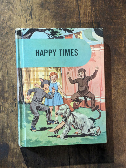 Happy Times: A Basic First Reader (Vintage Hardcover) by Guy L. Bond