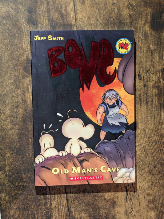 Old Man's Cave (Bone, Vol. 6) by Jeff Smith