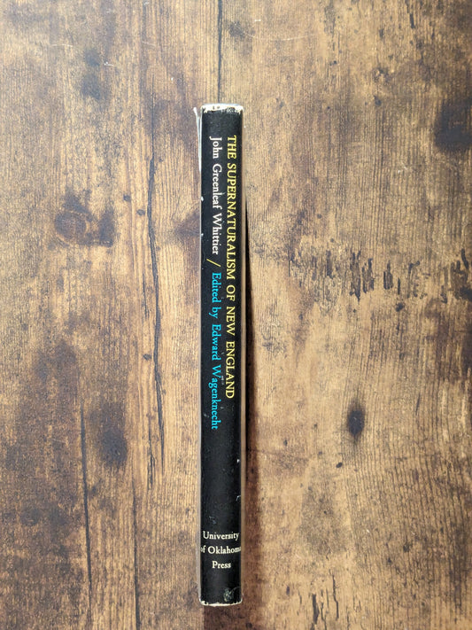 Supernaturalism of New England, The (Rare Vintage Hardcover) by John Greenleaf Whittier