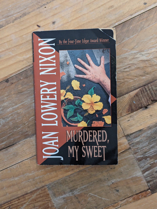 Murdered, My Sweet (Vintage Paperback) by Joan Lowery Nixon