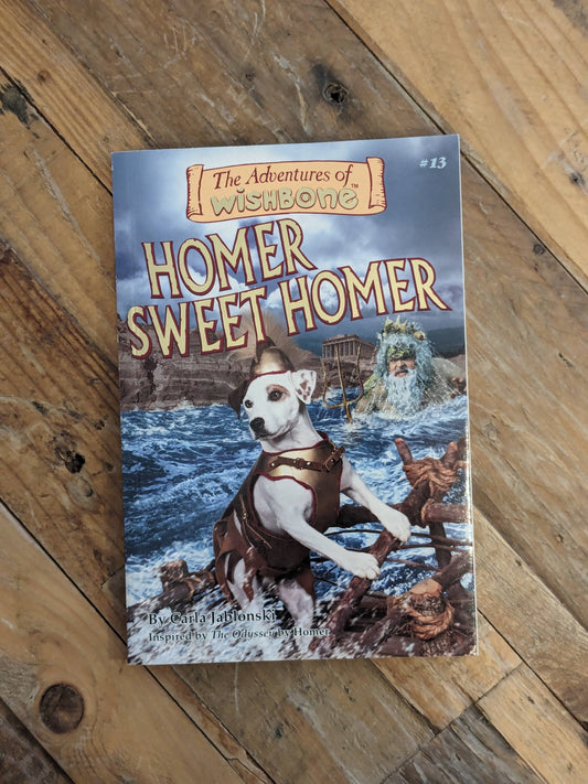 Homer Sweet Homer (Adventures of Wishbone #13) by Carla Jablonski