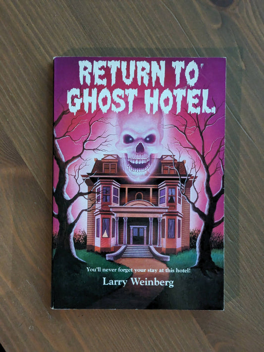 Return to Ghost Hotel (Vintage Paperback) by Larry Weinberg