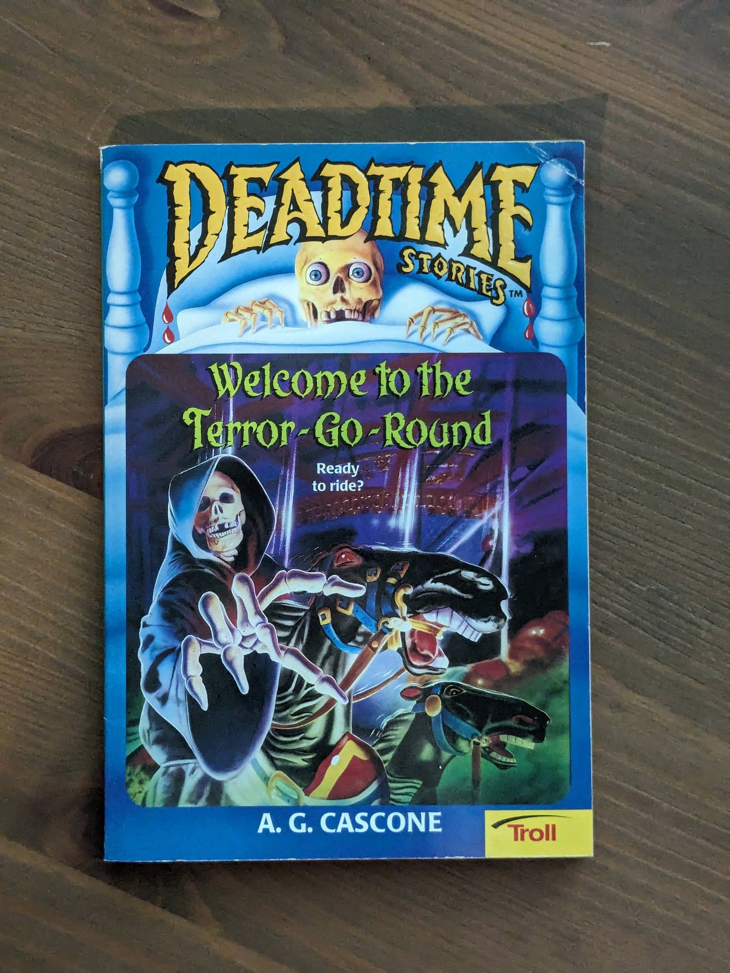 Welcome to the Terror-Go-Round (Deadtime Stories #12) by A.G. Cascone