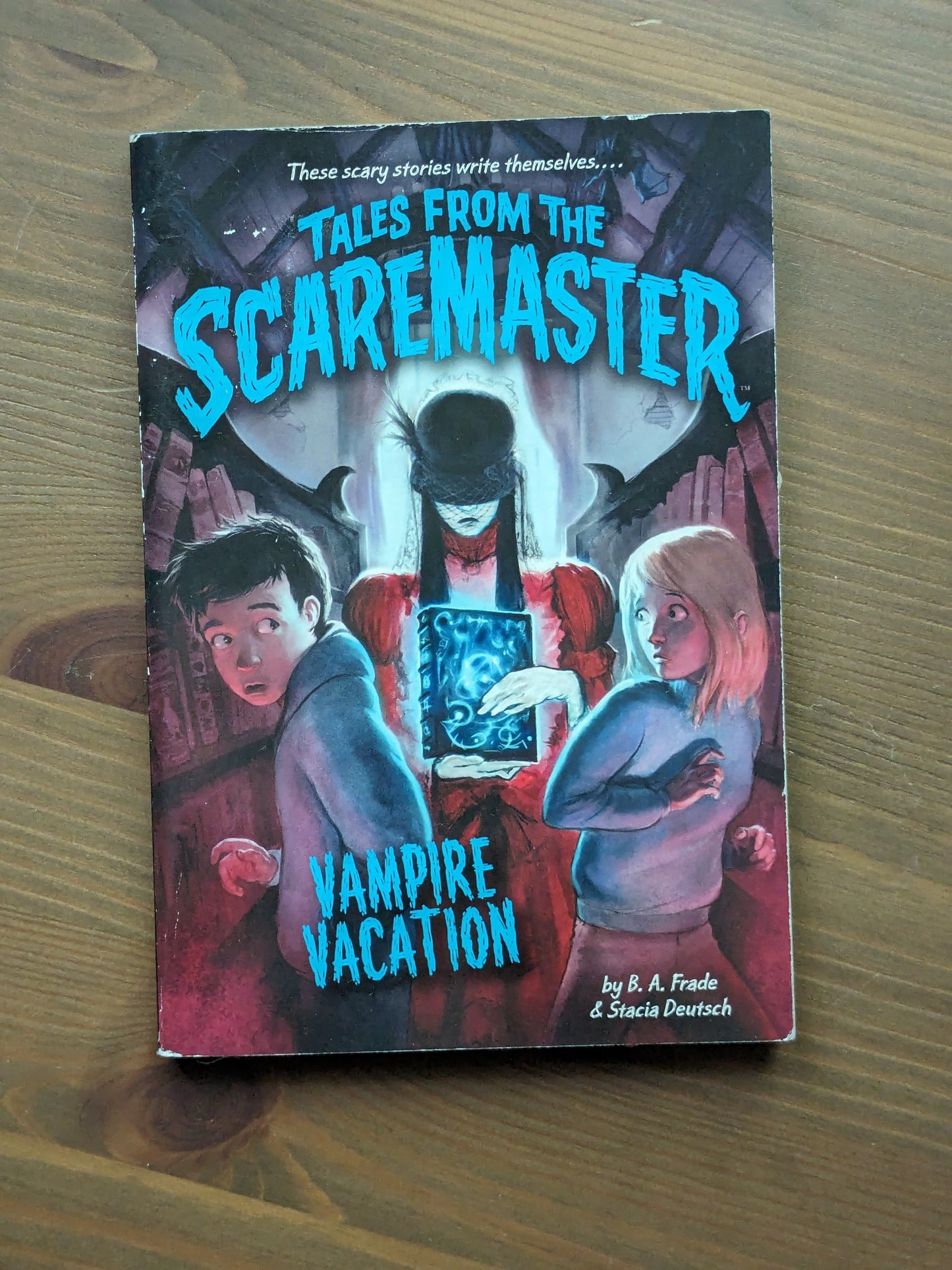 Vampire Vacation (Tales from the Scaremaster #5) by B.A. Frade