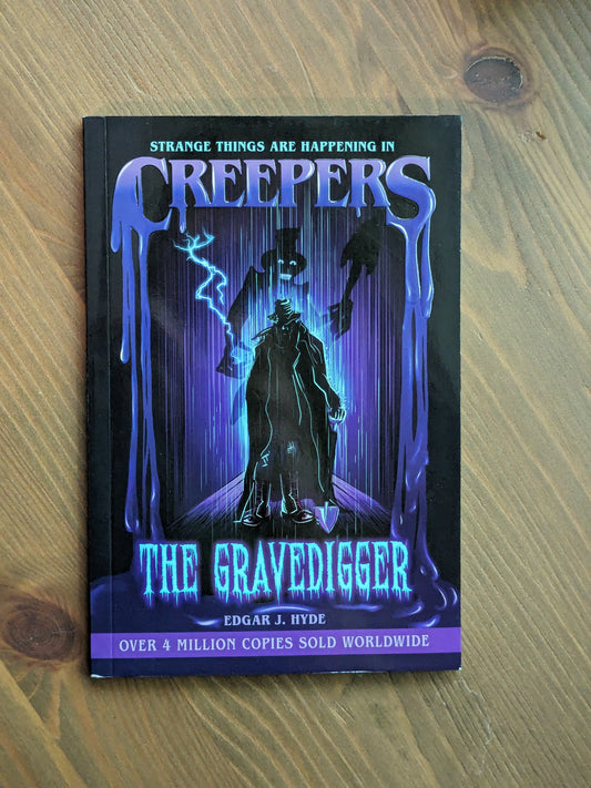 Gravedigger, The (Creepers #6) by Edgar J. Hyde