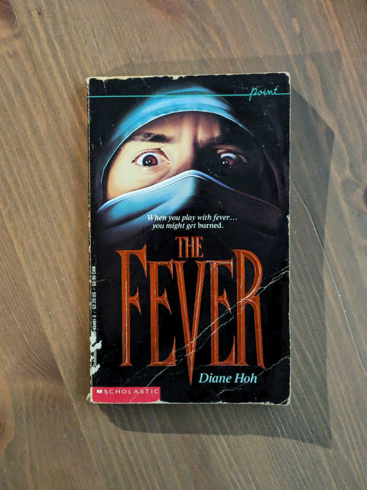 Fever, The (Point Horror) by Diane Hoh - Vintage Paperback