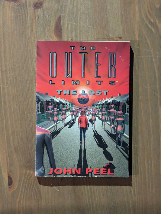 Lost, The (The Outer Limits) by John Peel - Vintage Paperback