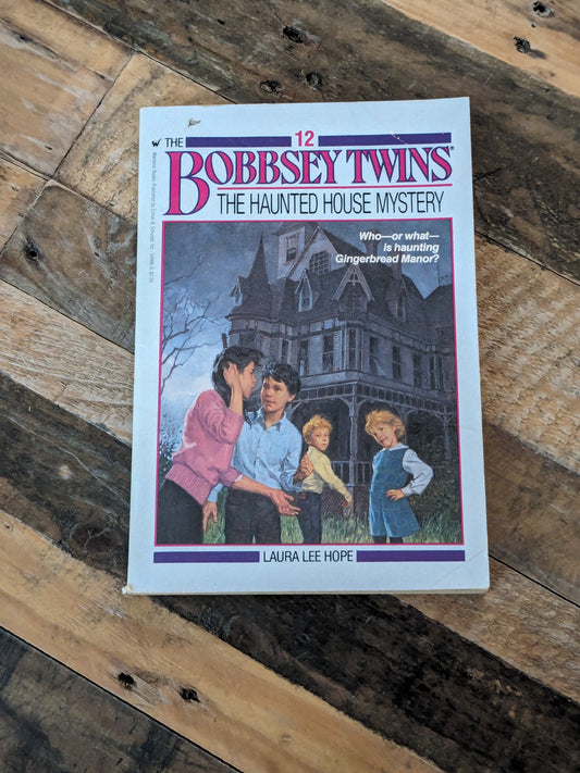 Haunted House Mystery, The (Bobbsey Twins #12) by Laura Lee Hope