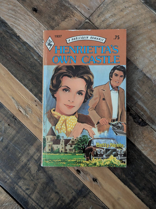 Henrietta's Own Castle (Harlequin Romance) by Betty Neels - Vintage Paperback