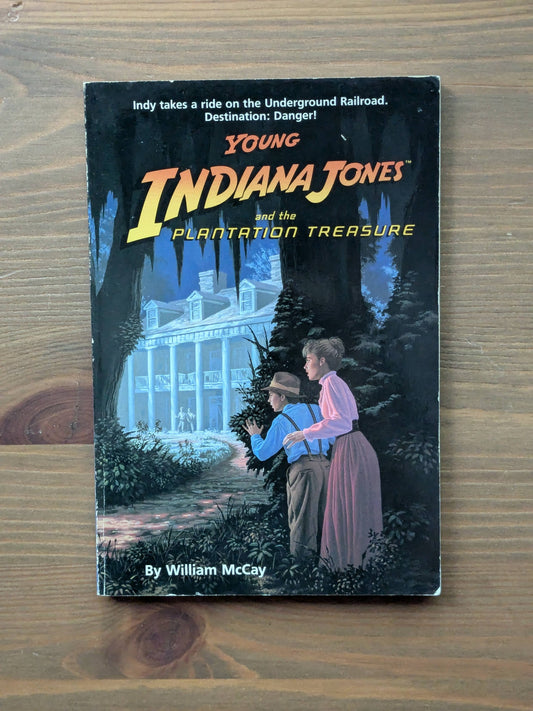 Young Indiana Jones and the Plantation Treasure (Vintage Paperback) by William McCay