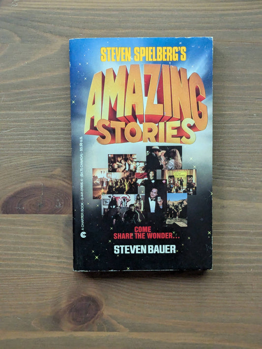 Steven Spielberg's Amazing Stories (Vintage Paperback) by Steven Bauer
