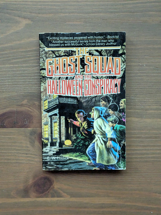 Ghost Squad and the Halloween Conspiracy (Ghost Squad #3) by E.W. Hildick - Vintage Paperback