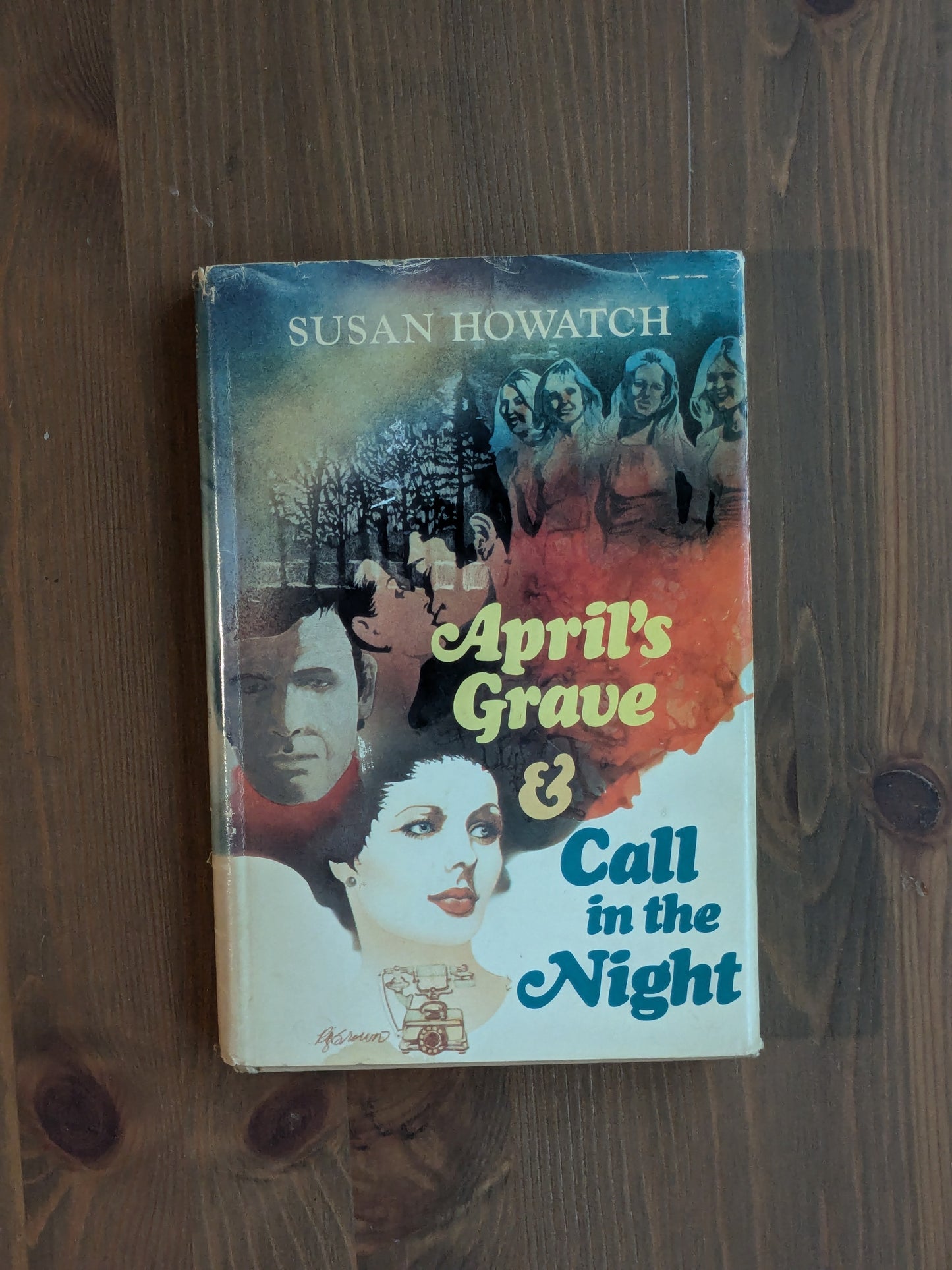April's Grave / Call in the Night (Vintage Hardcover) by Susan Howatch