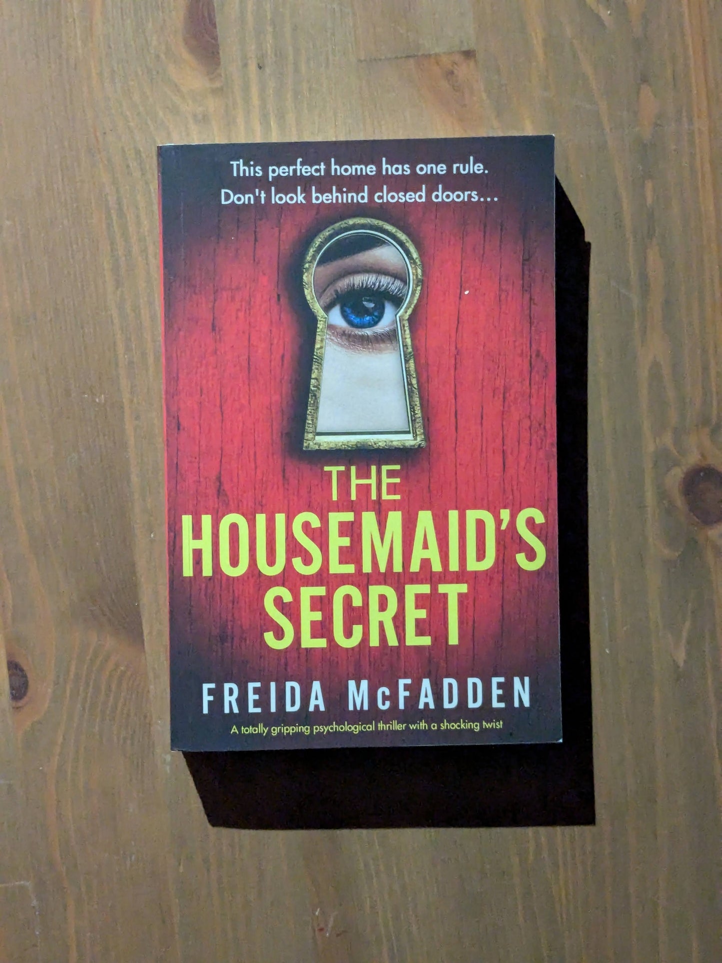 Housemaid's Secret, The - by Freida McFadden - Totally Gripping Psychological Thriller Shocking twist