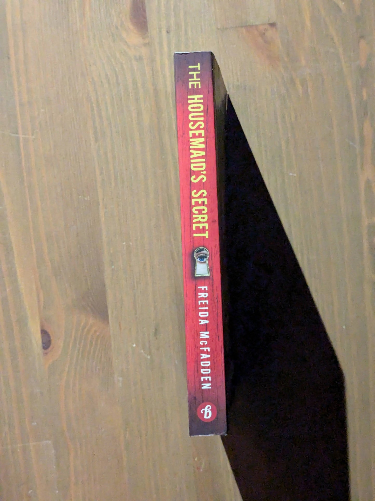 Housemaid's Secret, The - by Freida McFadden - Totally Gripping Psychological Thriller Shocking twist