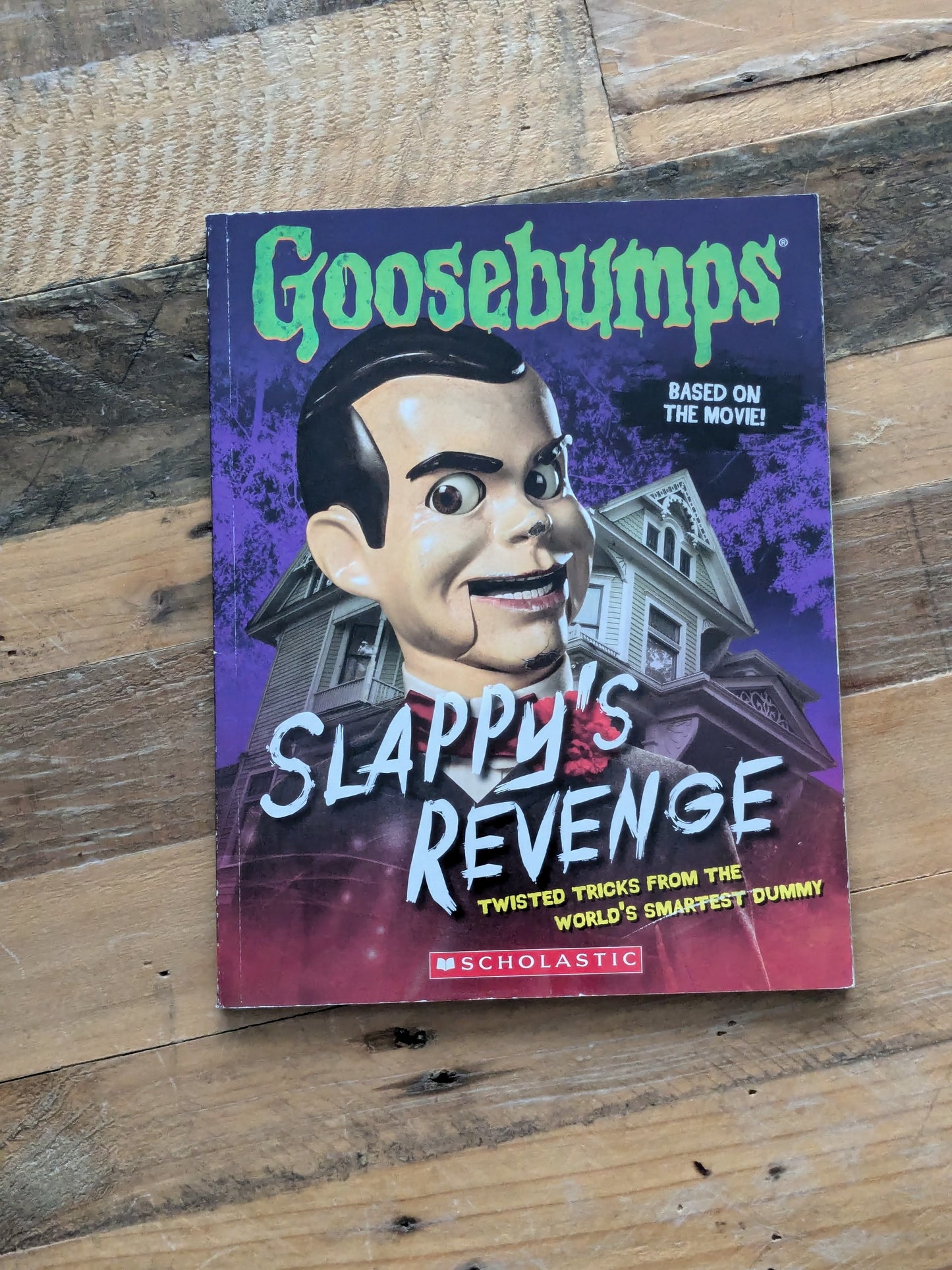 Slappy's Revenge (Twisted Tricks From the World's Smartest Dummy) by R.L. Stine - Goosebumps Movie Tie-In