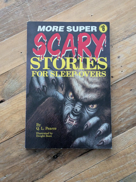 More Super (Scary Stories for Sleep-Overs #6) by Q.L. Pearce - Vintage Paperback