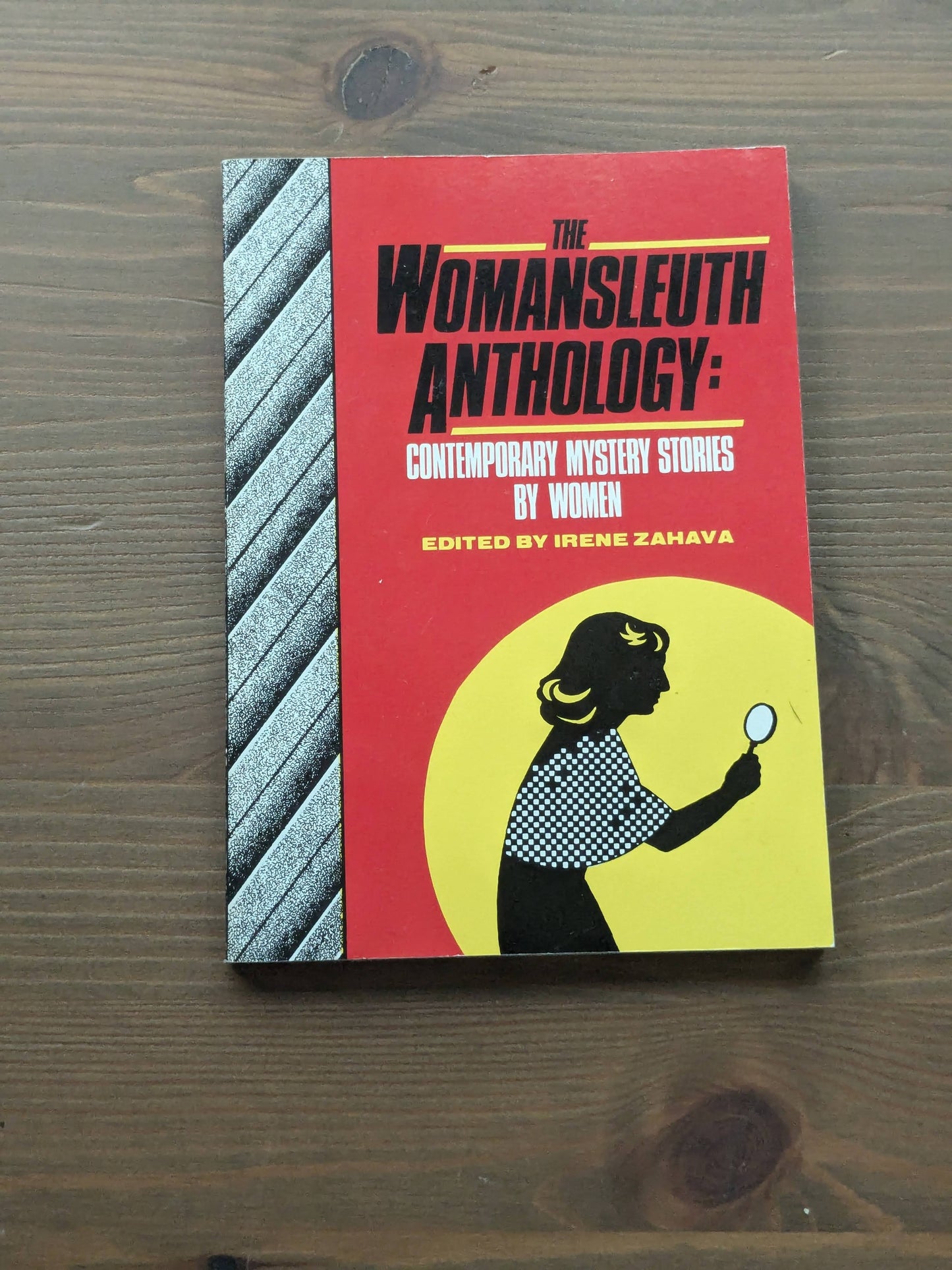 WomanSleuth Anthology: Contemporary Mystery Stories by Women (Paperback) Edited by Irene Zahava
