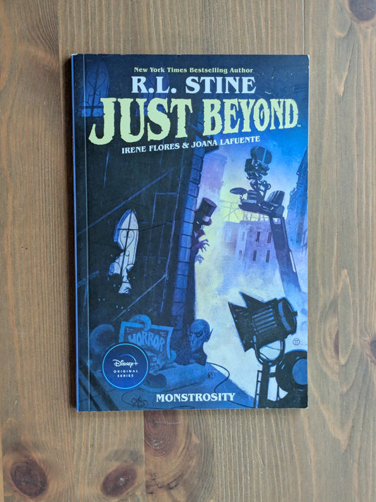 Monstrosity (Just Beyond #7) by R.L. Stine (Creator), Irene Flores (Illustrator)