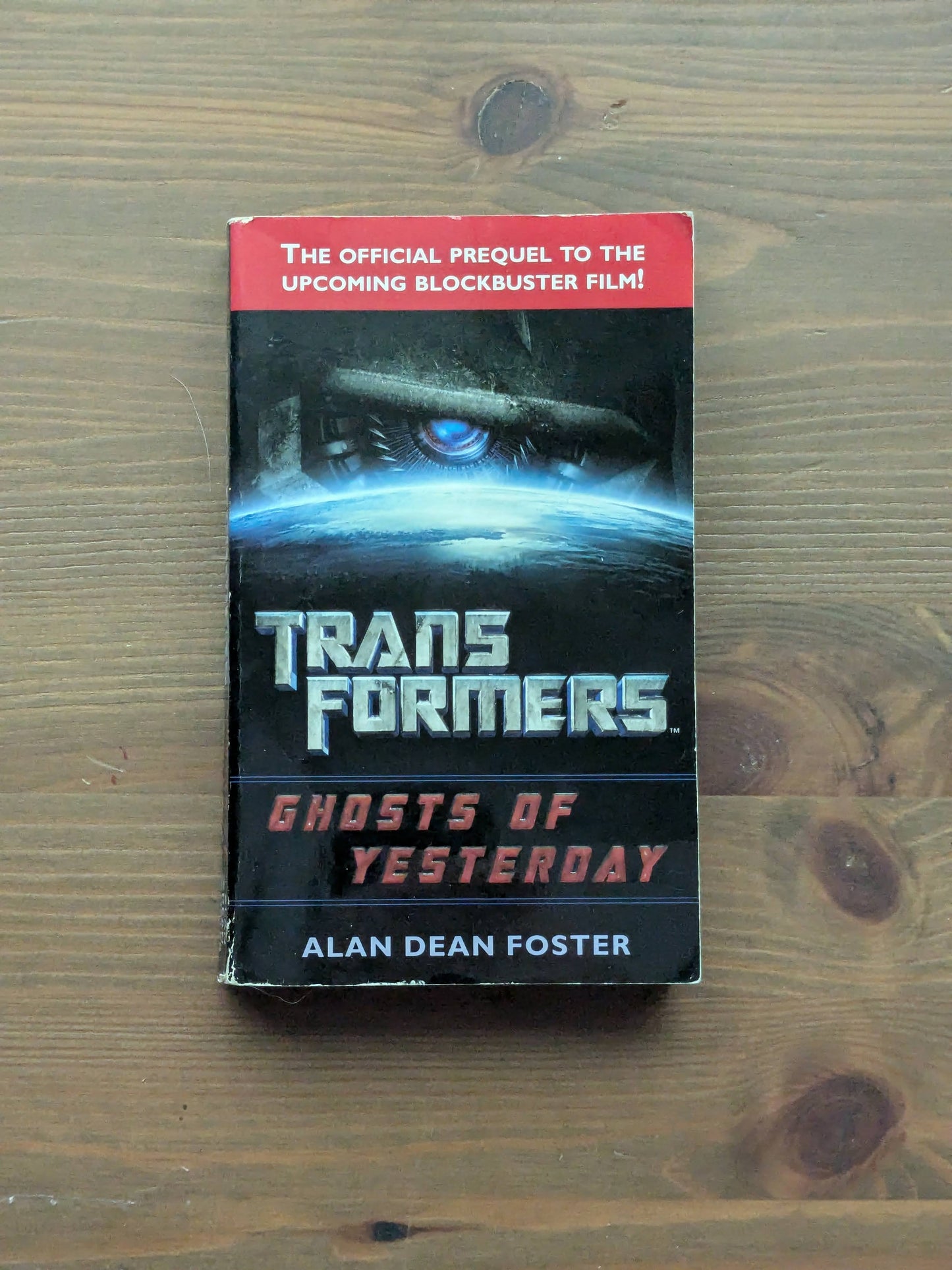 Transformers: Ghosts of Yesterday (Paperback) by Alan Dean Foster