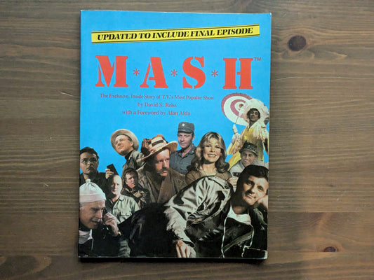 M*A*S*H: The Exclusive, Inside Story Of Tv's Most Popular Show (Vintage Paperback) by David S. Reiss, Alan Alda (Foreword)