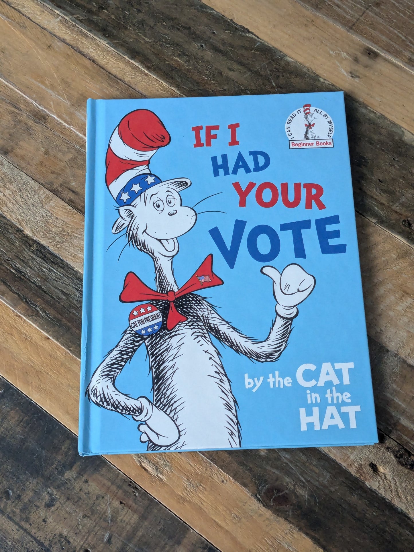 If I Had Your Vote (by the Cat in the Hat) by Dr. Seuss - Vintage Hardcover
