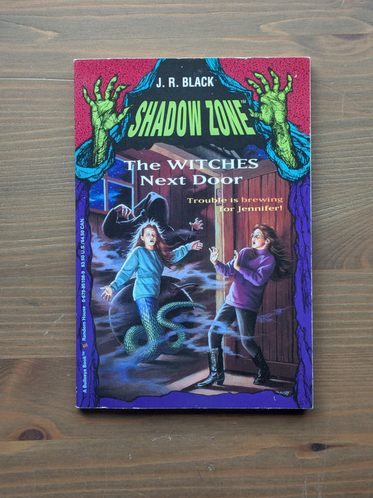 Witches Next Door, The (Shadow Zone #3) by J.R. Black