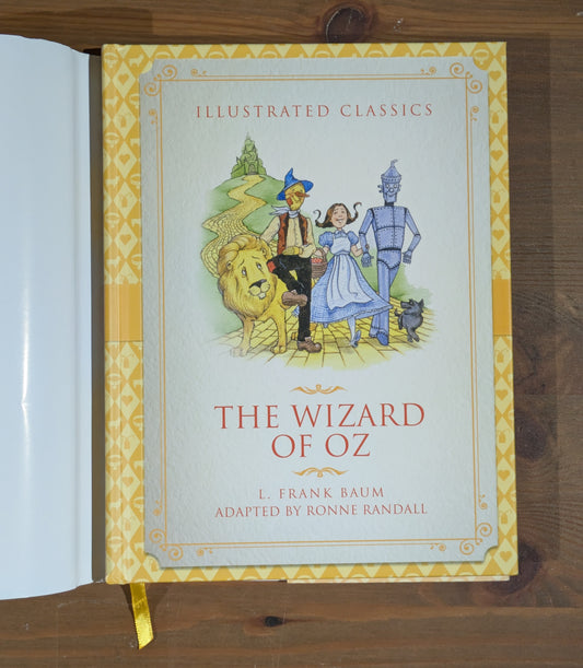 Wizard of Oz, The (Illustrated Cassic Collection) by Ronne Randall - Hardcover