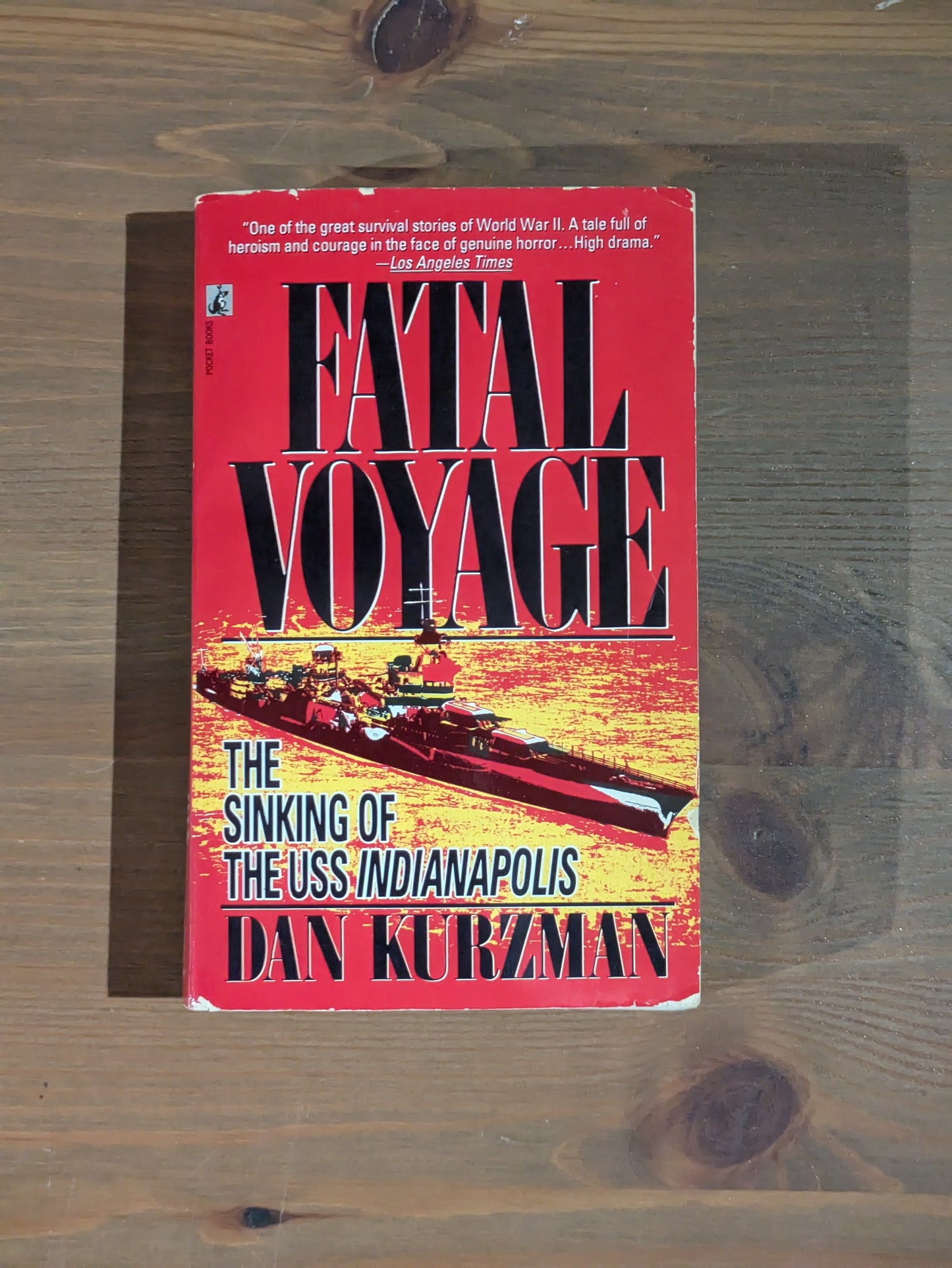 Fatal Voyage: The Sinking of the USS Indianapolis (Vintage Paperback) by Dan Kurzman