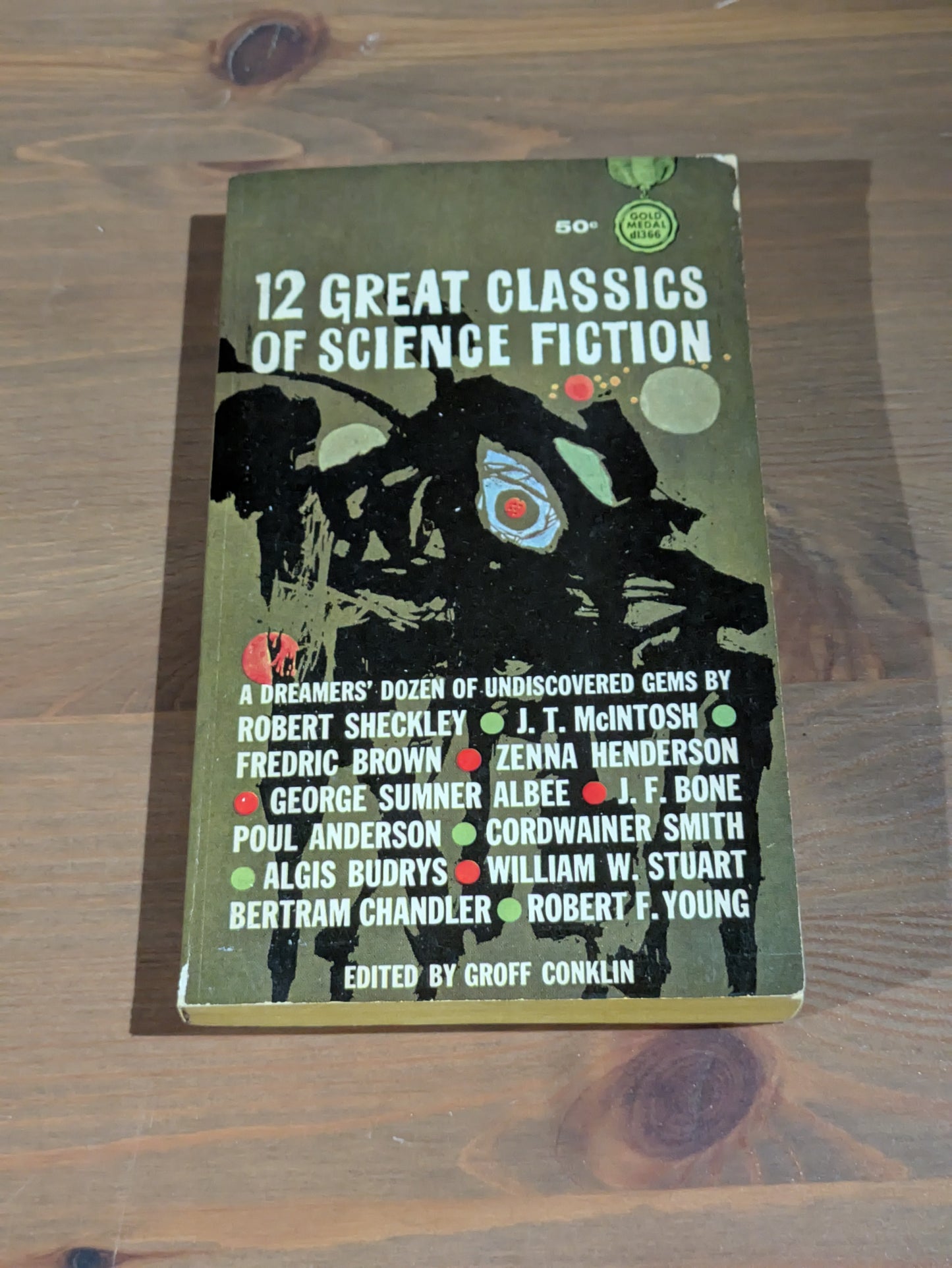 Twelve Great Classics Of Science Fiction (Vintage Paperback Anthology) by Groff Conklin