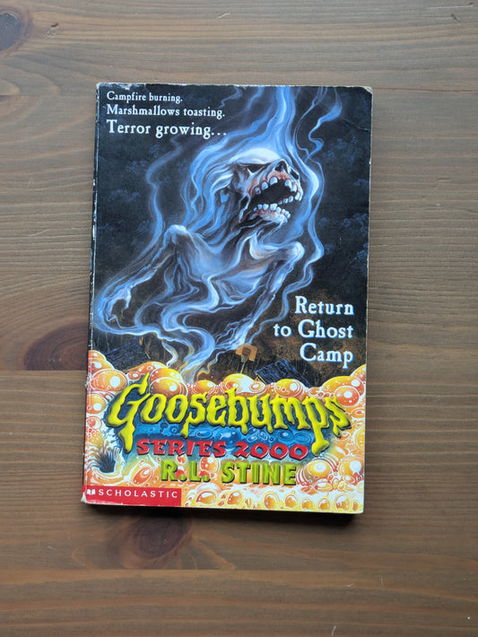 Return to Ghost Camp (Goosebumps 2000 #19) by R.L. Stine - Vintage Paperback