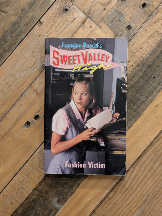 Fashion Victim (Sweet Valley High #131) by Kate William, Francine Pascal