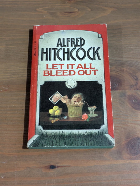 Let it All Bleed Out (Alfred Hitchcock Presents) Vintage Anthology Paperback