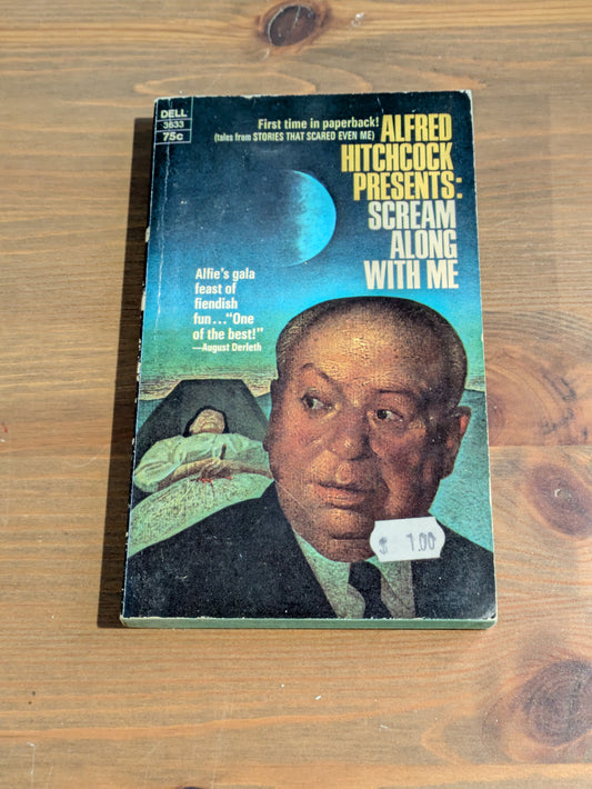 Scream Along With Me (Alfred Hitchcock Presents) Vintage Paperback Anthology