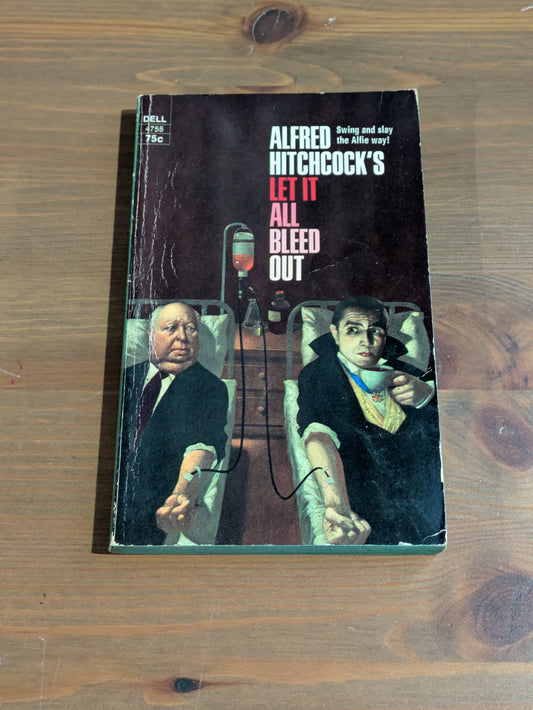 Let It All Bleed Out (Alfred Hitchcock Presents) Vintage Paperback Anthology