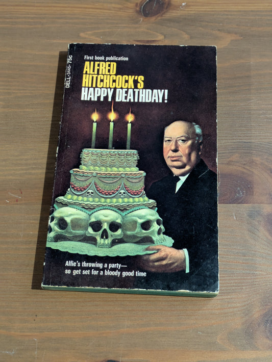 Happy Deathday! (Alfred Hitchcock Presents) Vintage Paperback Anthology