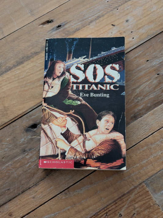 S.O.S. Titanic (Vintage Paperback) by Eve Bunting