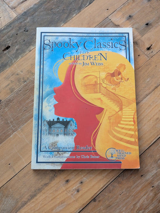 Spooky Classics for Children: A Companion Reader with Dramatizations (Vintage Paperback) by Jim Weiss