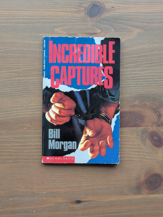 Incredible Captures (Vintage Paperback) by Bill Morgan