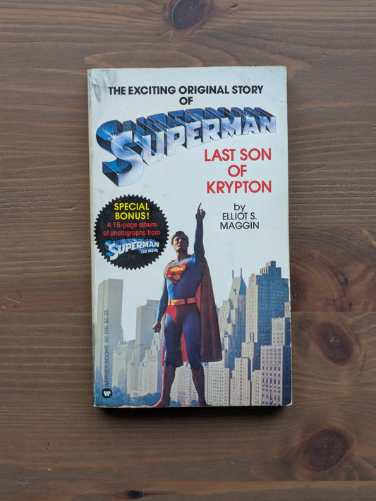 Superman: Last Son of Krypton (Rare Vintage Paperback) by Elliot S. Maggin
