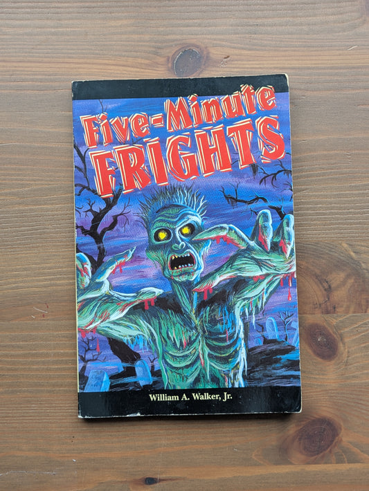 Five-Minute Frights (Vintage Paperback) by William A. Walker Jr.