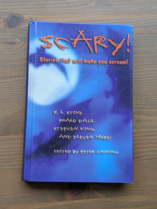 Scary! Stories That Will Make You Scream (Vintage Hardcover) by R.L. Stine, Roald Dahl