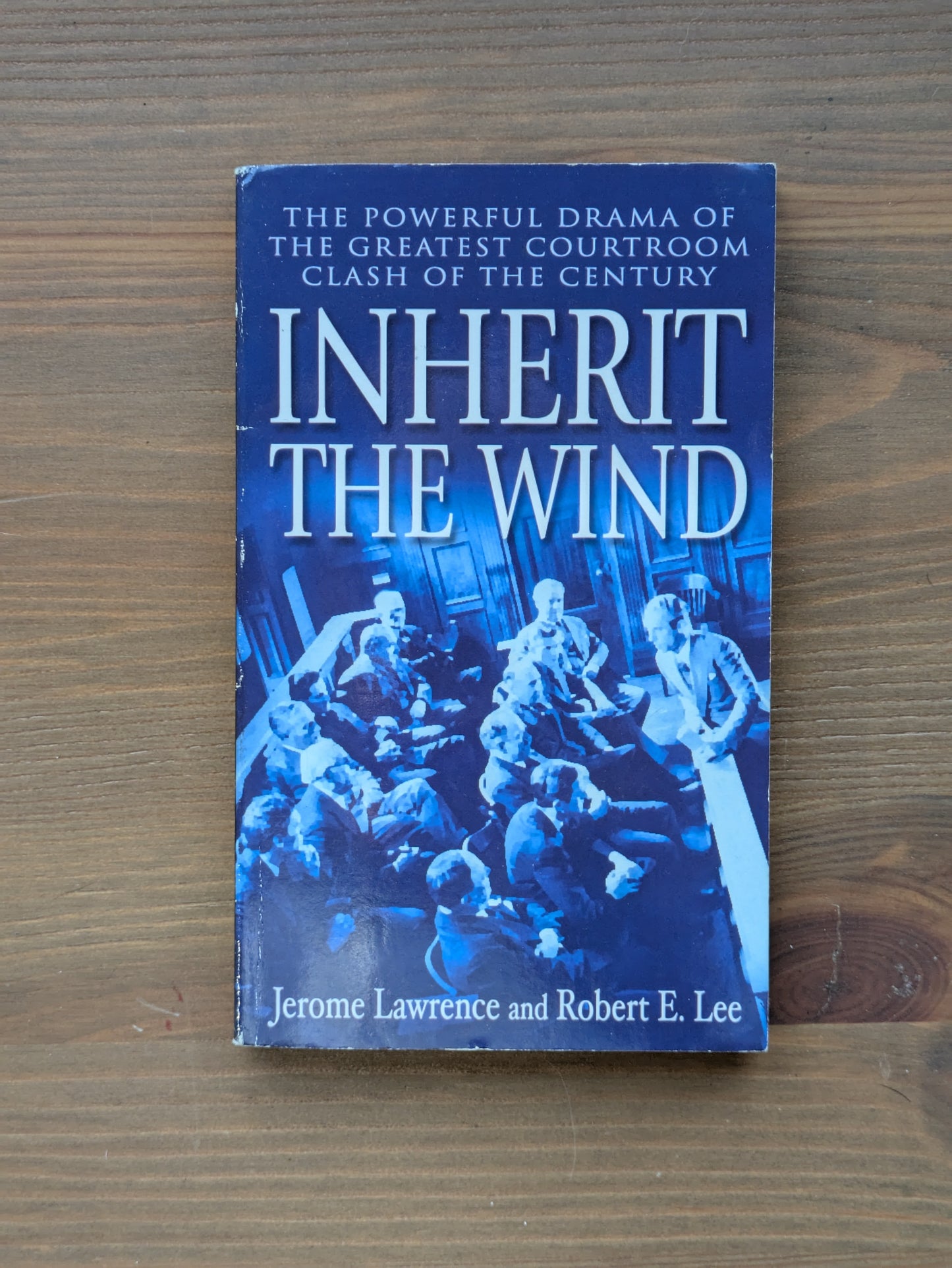 Inherit the Wind (Paperback) by Jerome Lawrence, Robert E. Lee