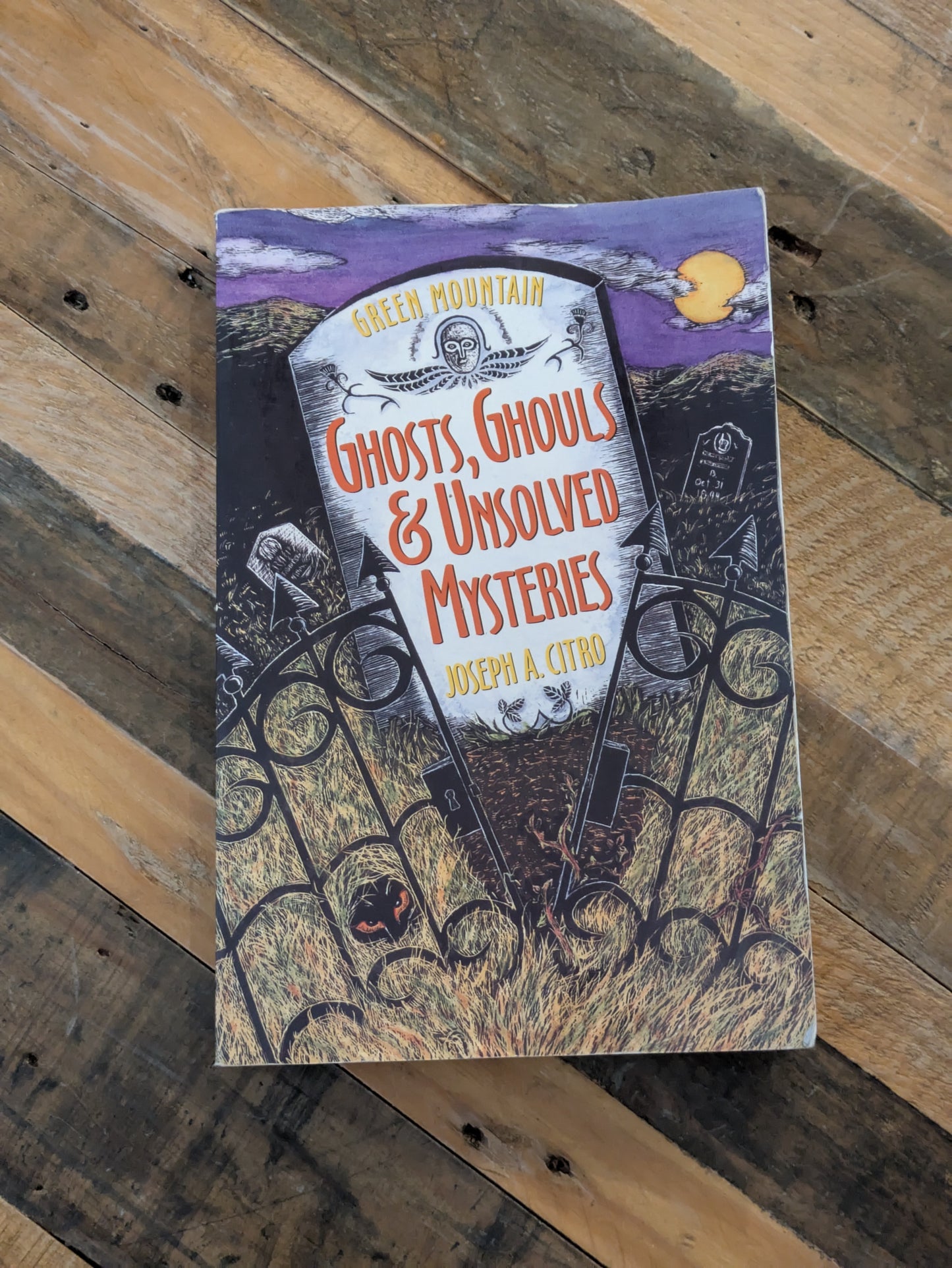 Green Mountain Ghosts, Ghouls & Unsolved Mysteries (Vintage Paperback) by Joseph A. Citro, Bonnie Christensen (Illustrator)